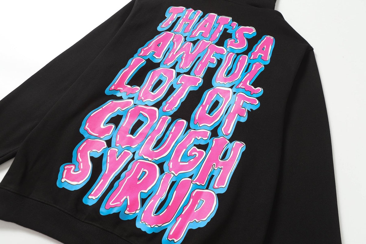 THAT'S A AWFUL LOT OF COUGH SYRUP Star Graphic Hoodie